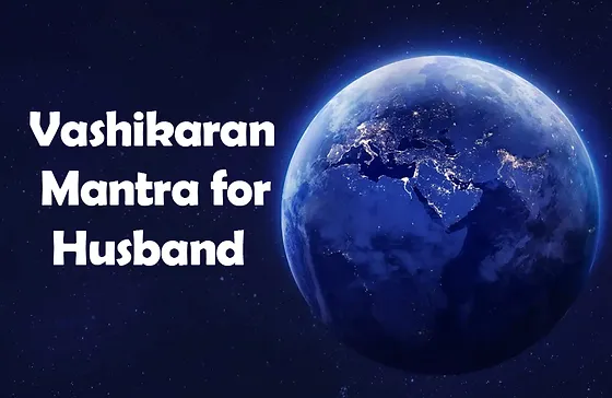 Vashikaran mantra for husband in Germany