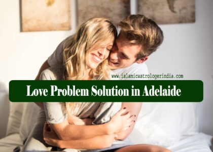 Love Problem Solution in Adelaide