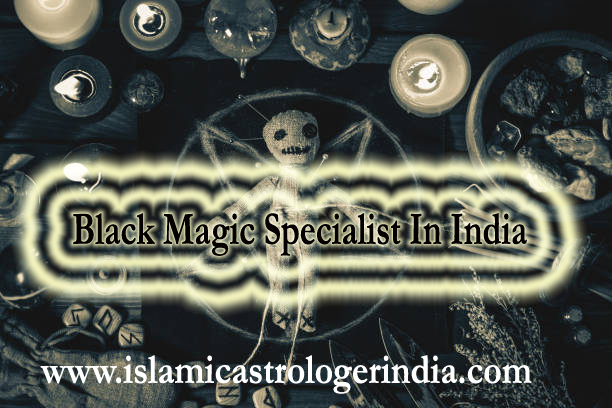 Black Magic Specialist In India