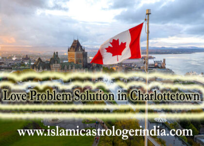 Love Problem Solution in Charlottetown