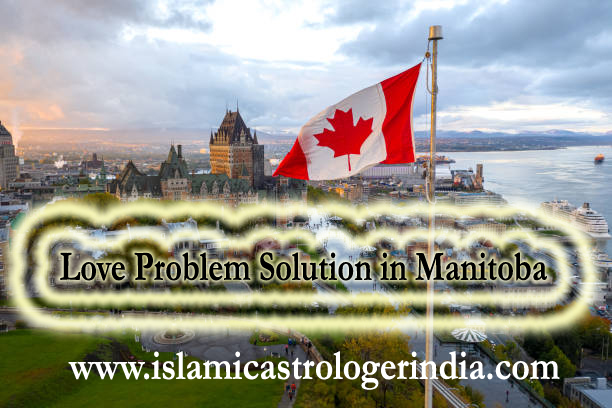 Love Problem Solution in Manitoba