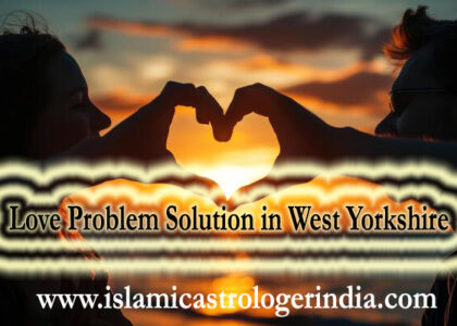 Love Problem Solution in West Yorkshire