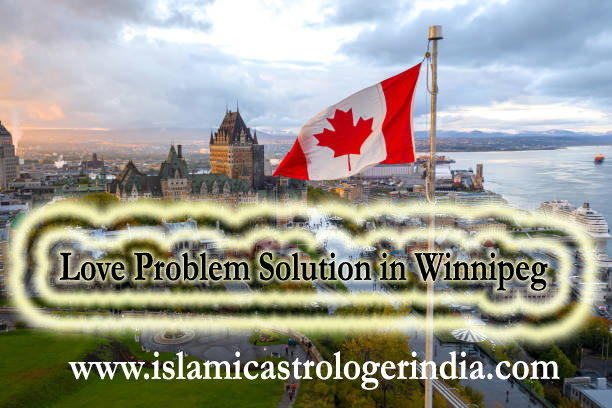 Love Problem Solution in Winnipeg