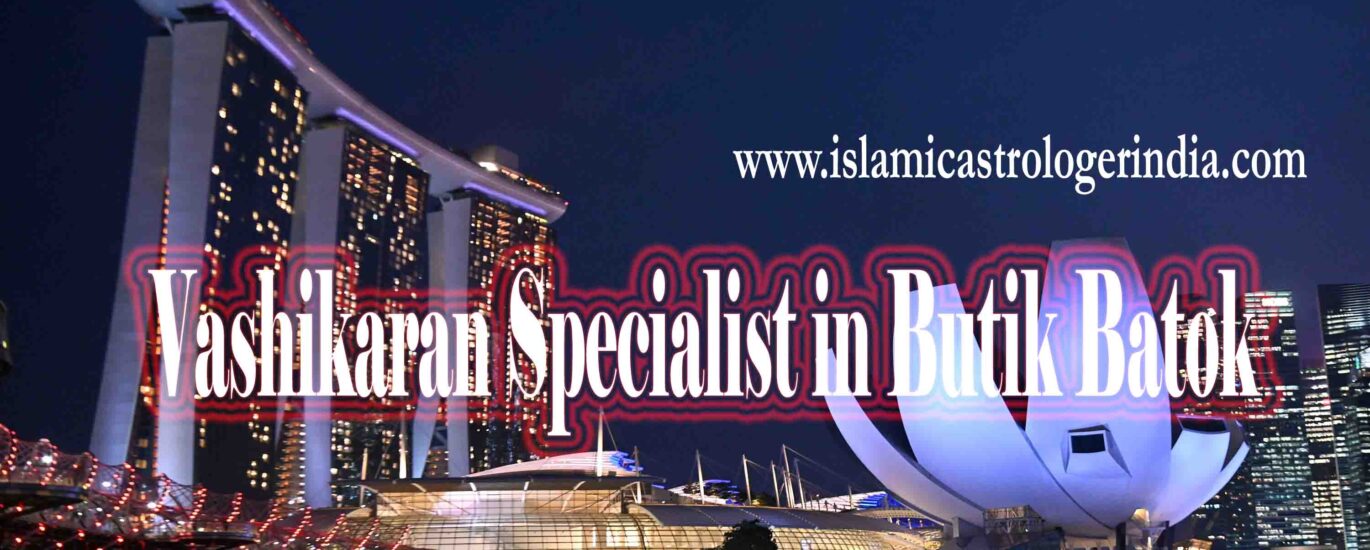 Vashikaran Specialist in Butik Batok