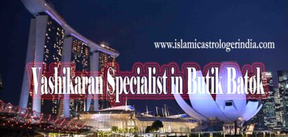 Vashikaran Specialist in Butik Batok