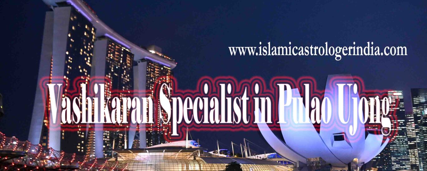 Vashikaran Specialist in Pulao Ujong